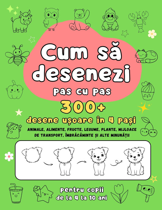 Carte de desen pentru copii-Cum să desenezi pas cu pas
